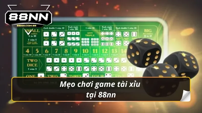 Khám Phá Tài Xỉu 88nn – Sân Chơi Cực Hấp Dẫn Mỗi Ngày 4 Mẹo chơi game tài xỉu 88nn