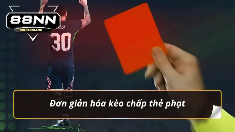 Kèo Chấp Thẻ Phạt – Siêu Dễ Soi Kèo Vào Tiền Là Thắng Lớn 2 Đôi nét cơ bản cần biết về kèo chấp thẻ phạt
