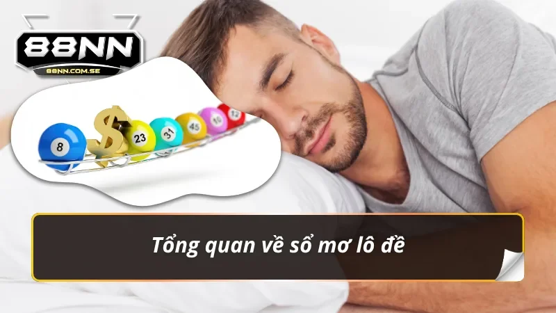 Sổ Mơ Lô Đề – Cách Giải Mã Giấc Mơ Thành Các Con Số Tài Lộc 2 Sổ mơ lô đề và một số thông tin cơ bản cần biết